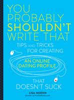 You Probably Shouldn't Write That