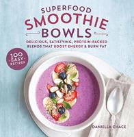   Superfood Smoothie Bowls