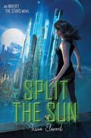   Split the Sun