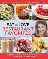   Eat What You Love: Restaurant Favorites
