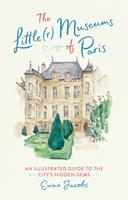   The Little(r) Museums of Paris