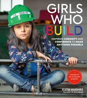   Girls Who Build