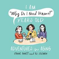I Am "Why Do I Need Venmo?" Years Old