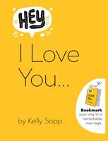   Hey, I Love You