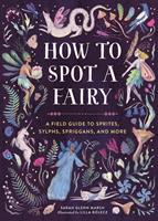   How to Spot a Fairy