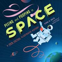   Peeing and Pooping in Space