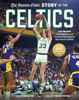   The Boston Globe Story of the Celtics