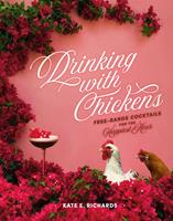   Drinking with Chickens
