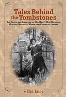   Tales Behind the Tombstones