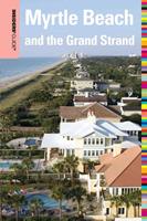 Insiders'Guide® to Myrtle Beach and the Grand Strand