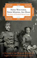   None Wounded, None Missing, All Dead