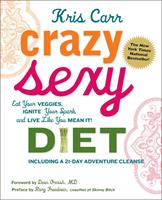   Crazy Sexy Diet