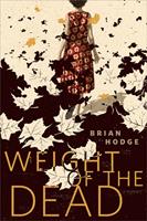   The Weight of the Dead