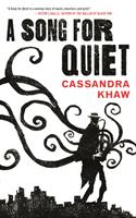   A Song for Quiet