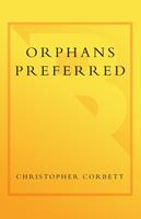   Orphans Preferred