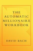   The Automatic Millionaire Workbook