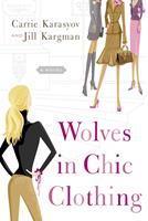   Wolves in Chic Clothing