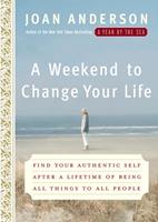  A Weekend to Change Your Life