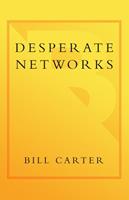   Desperate Networks