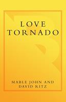   Love Tornado