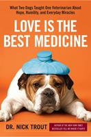   Love Is the Best Medicine