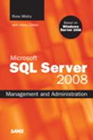   Microsoft SQL Server 2008 Management and Administration
