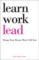   Learn, Work, Lead