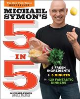   Michael Symon's 5 in 5