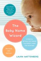   The Baby Name Wizard, 2019 Revised 4th Edition