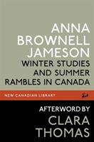   Winter Studies and Summer Rambles in Canada
