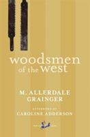   Woodsmen of the West