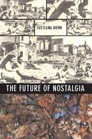   The Future of Nostalgia