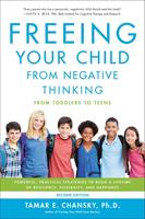   Freeing Your Child from Negative Thinking
