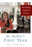   Ms. Moffett's First Year