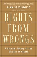   Rights from Wrongs