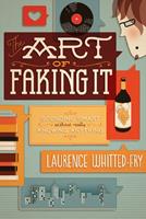   The Art of Faking It