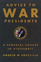  Advice to War Presidents