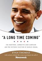   A Long Time Coming