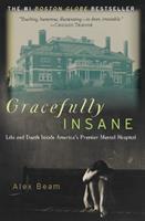   Gracefully Insane