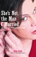   She's Not the Man I Married