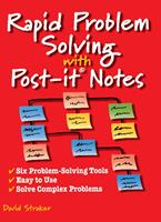   Rapid Problem Solving With Post-it Notes