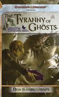   The Tyrrany of Ghosts