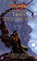   Tanis the Shadow Years