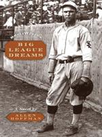   Big League Dreams (Small Worlds)