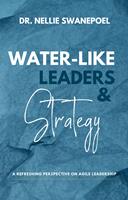   Water-Like Leaders & Strategy