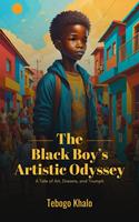   The Black Boy's Artistic Odyssey