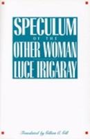 Speculum of the Other Woman - Luce Irigaray - Libro Cornell University Press | Libraccio.it