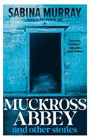   Muckross Abbey and Other Stories