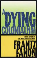   A Dying Colonialism