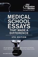   Medical School Essays That Made a Difference, 5th Edition